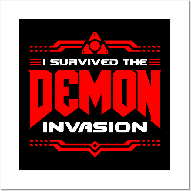 I survived the Demon Invasion Wall Art by demonigote